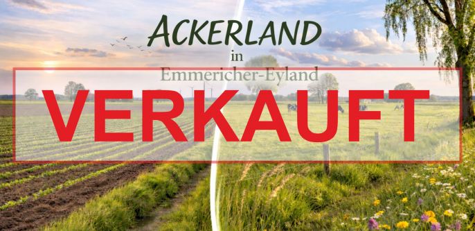 Verkauft Ackerland in Emmericher-Eyland